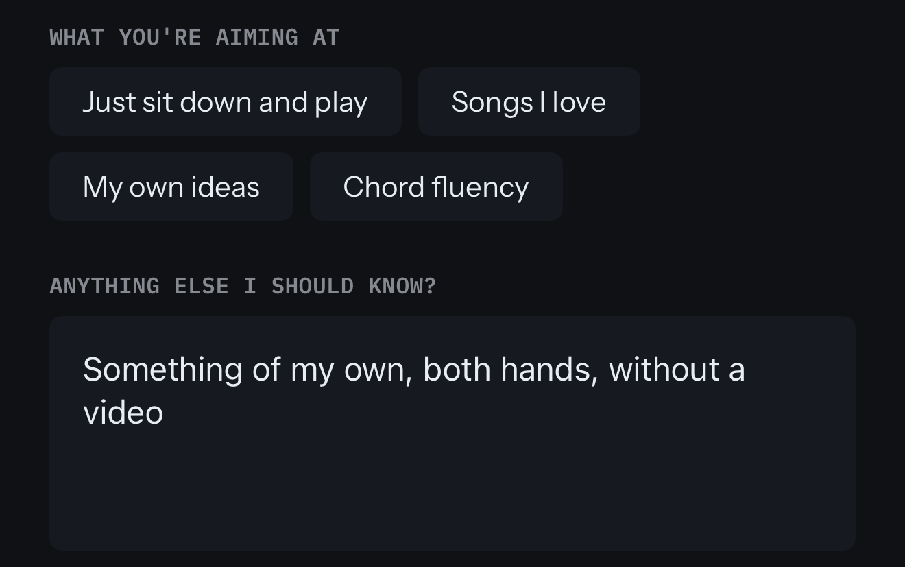 The goal screen: four ready-made goals (Just sit down and play, Songs I love, My own ideas, Chord fluency) and a goal typed in the player’s own words, “Something of my own, both hands, without a video”